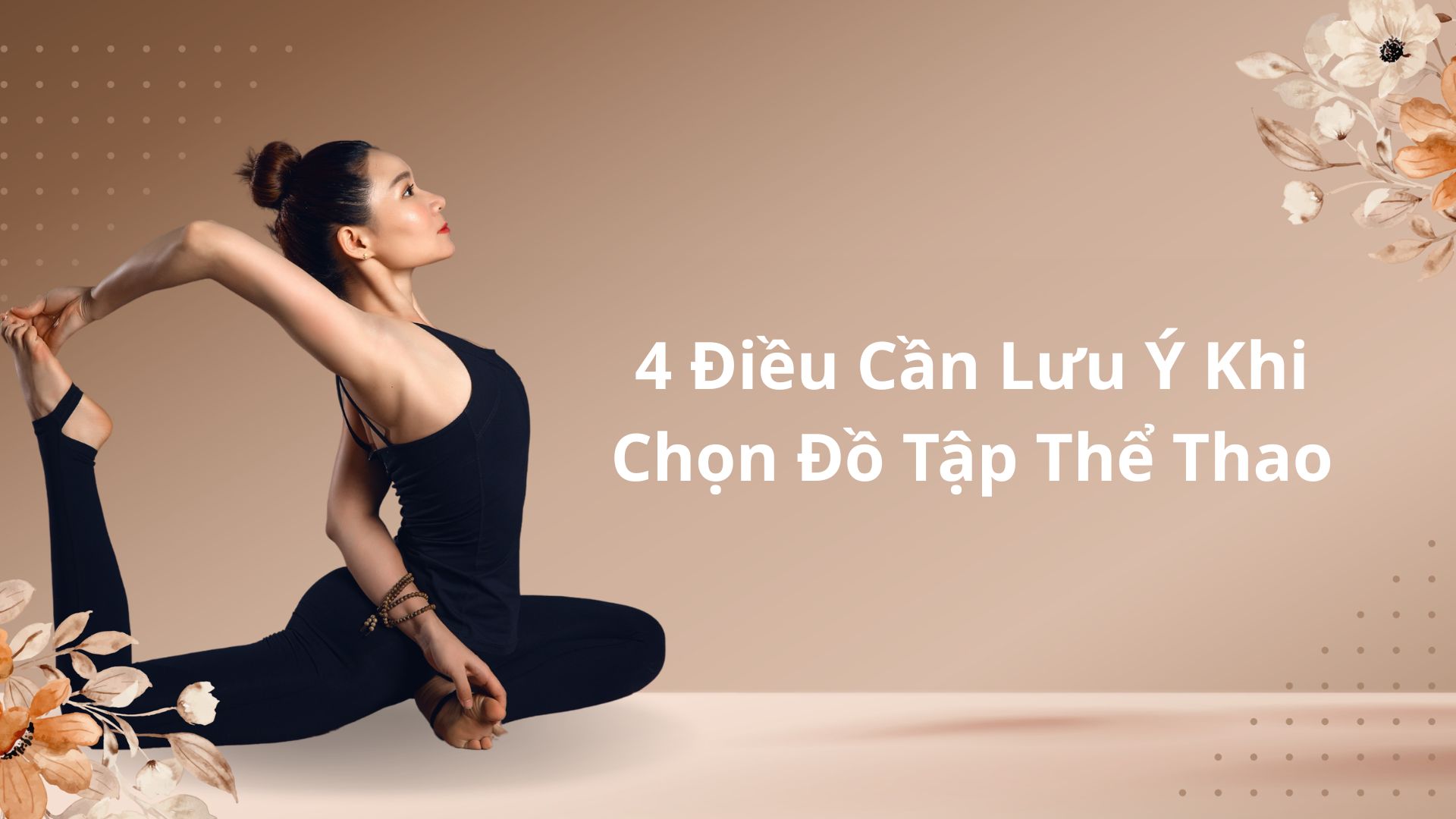 4 Điều Cần Lưu Ý Khi Chọn Đồ Tập Thể Thao
