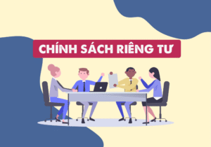 chinh sach quyen rieng tu